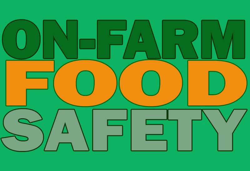 On-farm food safety